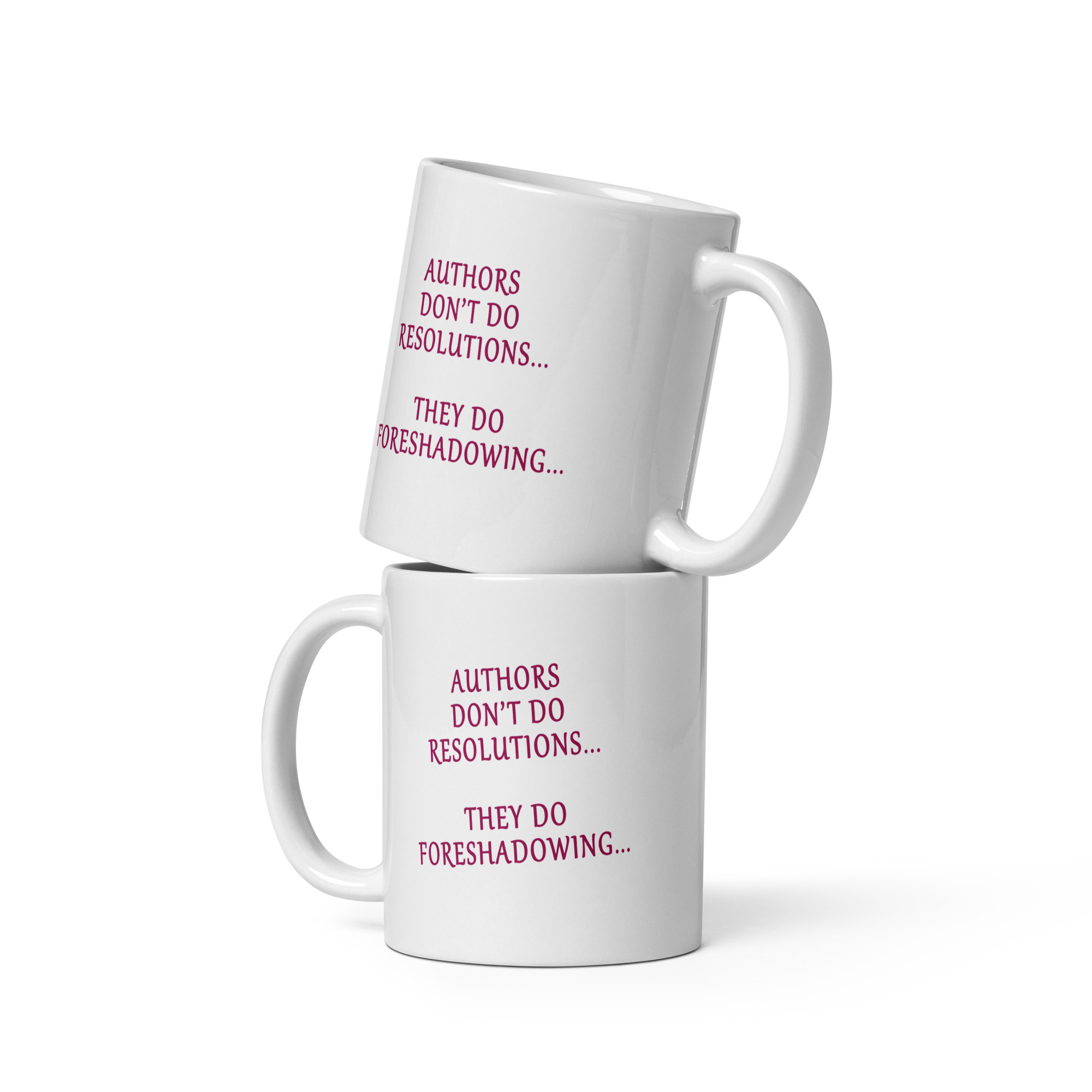 Authors Don't Do Resolutions Mug - Image 2
